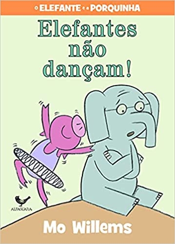 Elefantes não dançam!