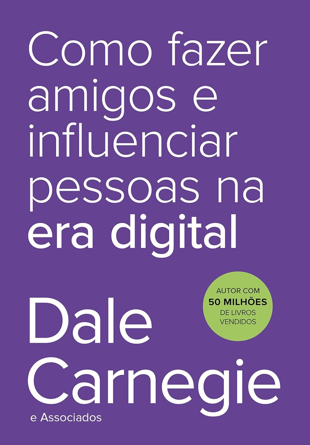 Como fazer amigos e influenciar pessoas na era digital