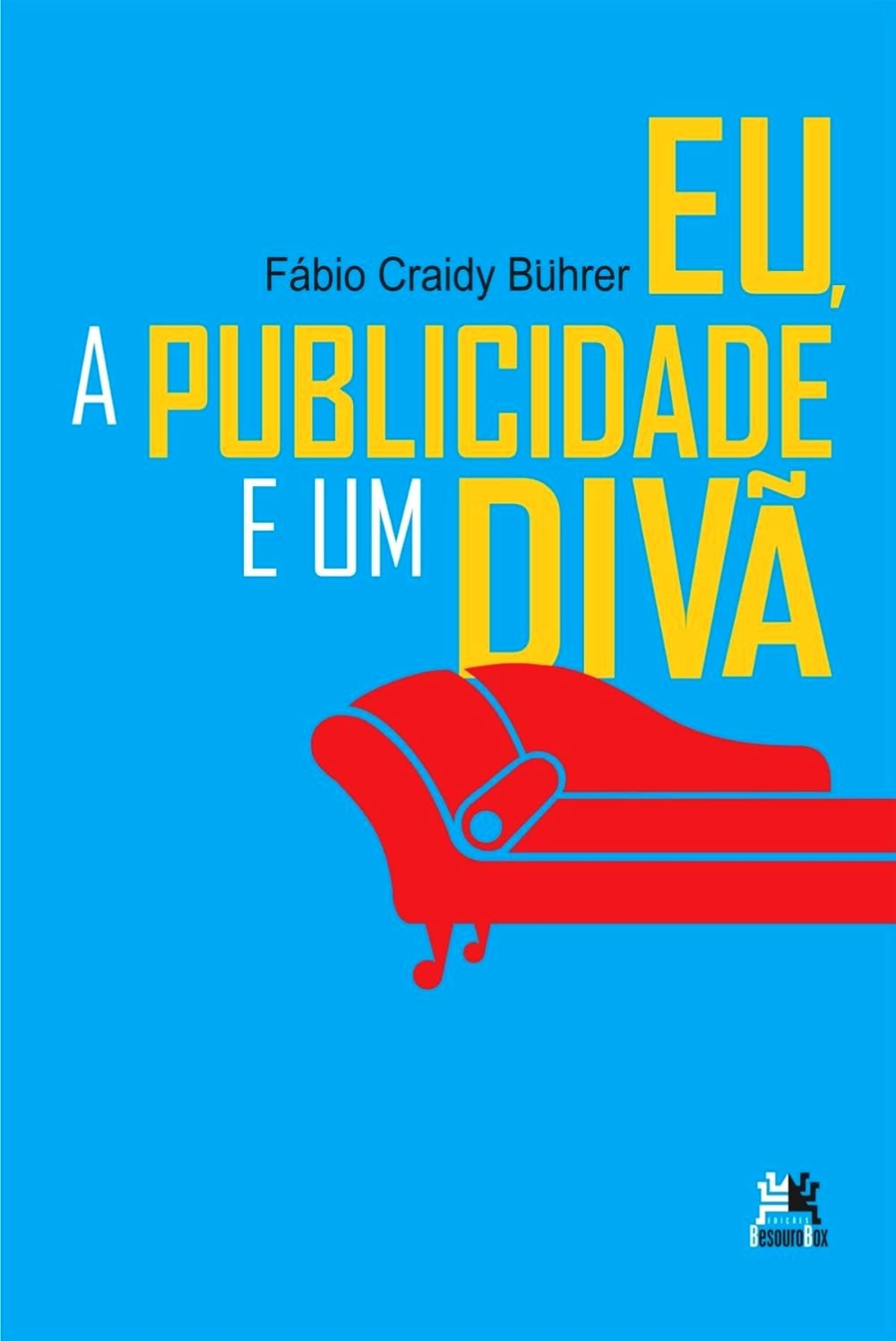 Eu, a publicidade e um divã