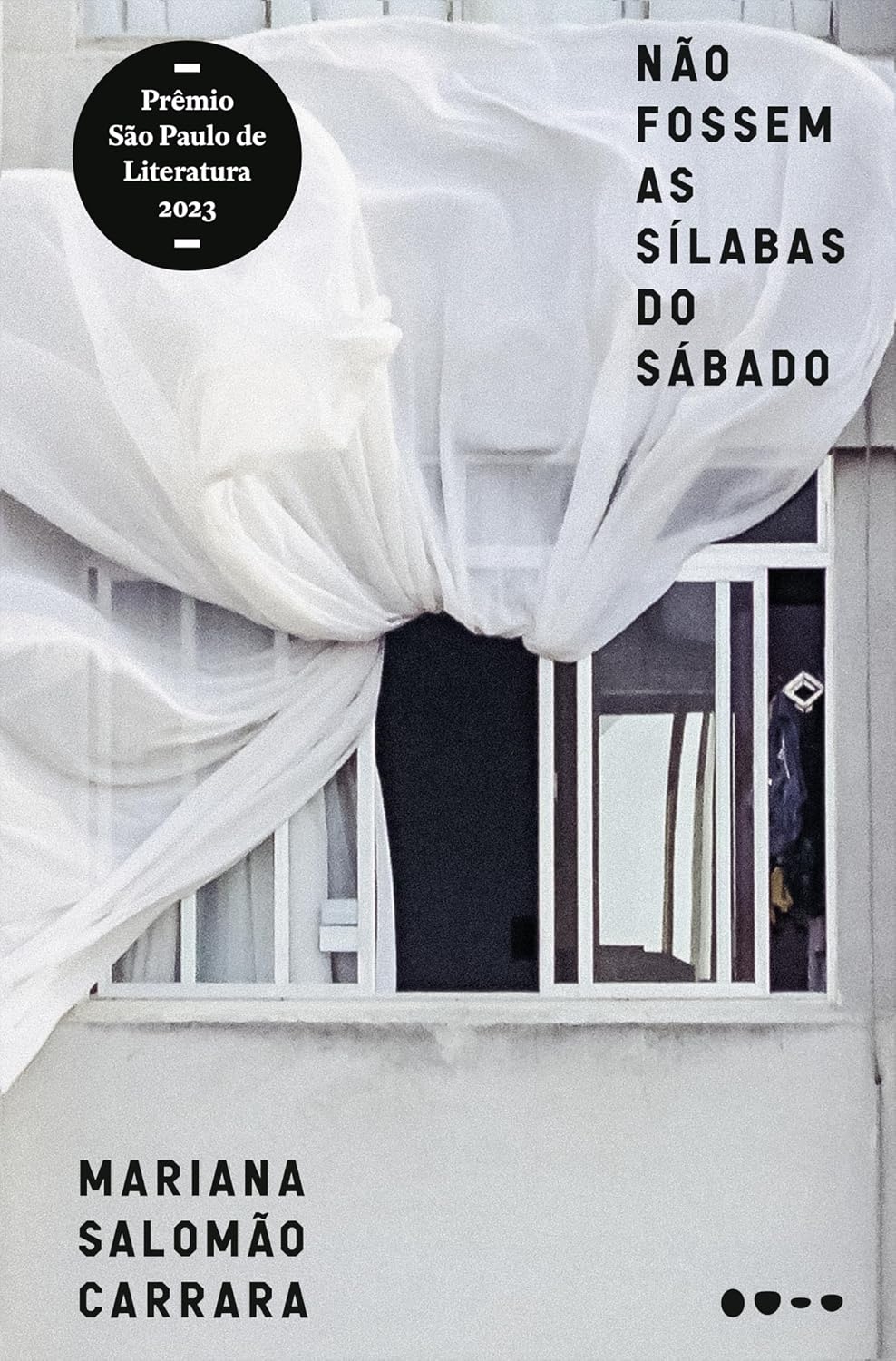Não fossem as sílabas do sábado