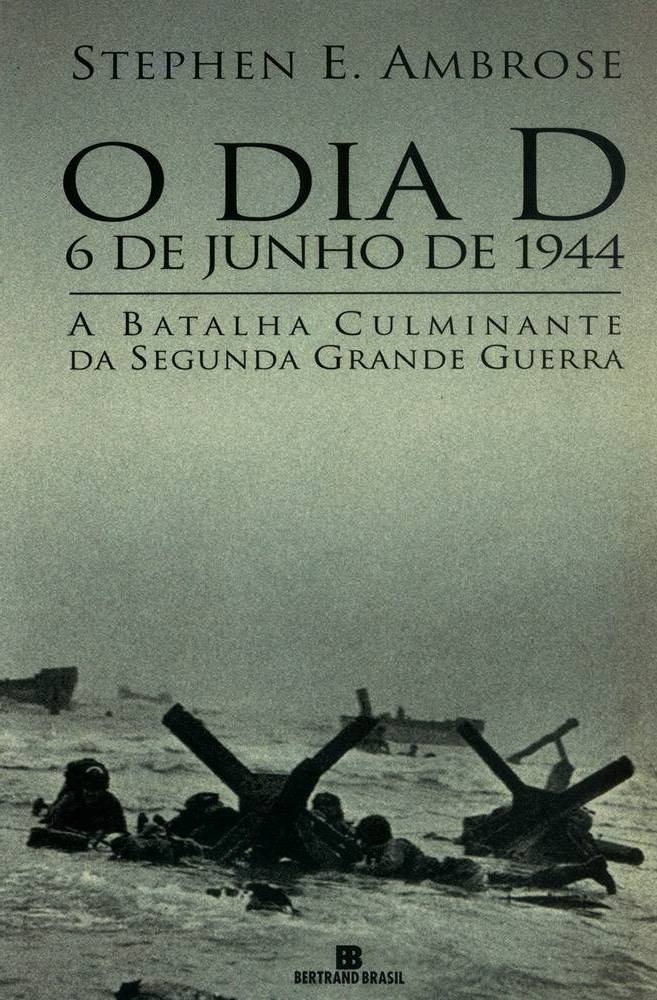 O Dia D - 6 de junho de 1944