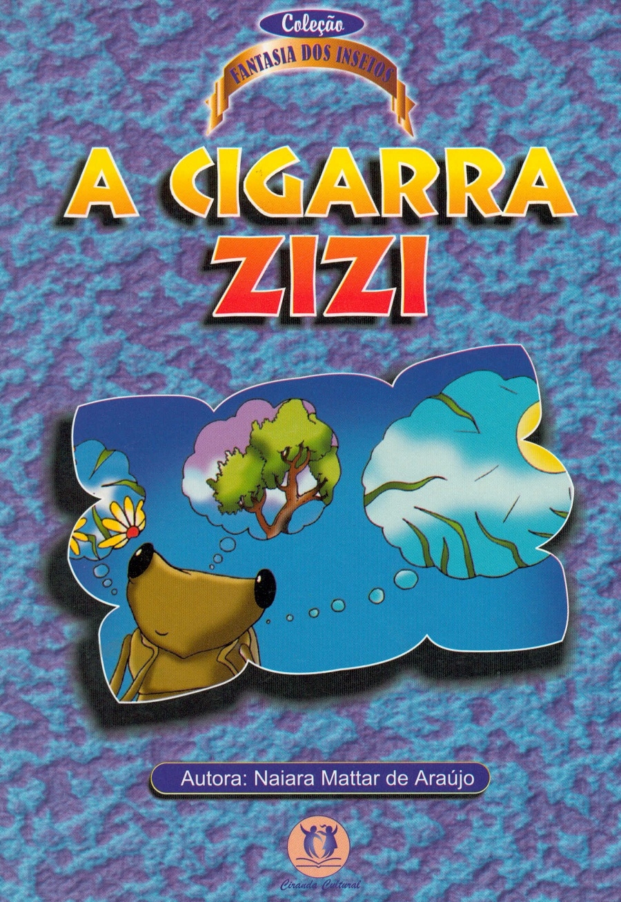 A cigarra Zizi