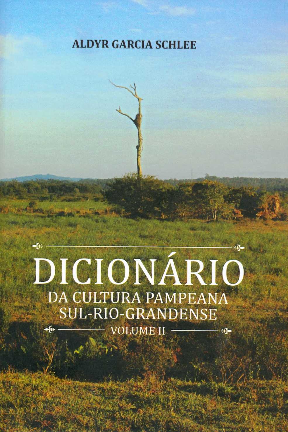 Dicionário da cultura pampeana sul-rio-grandense