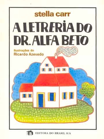 A letreria do Dr. Alfa Beto