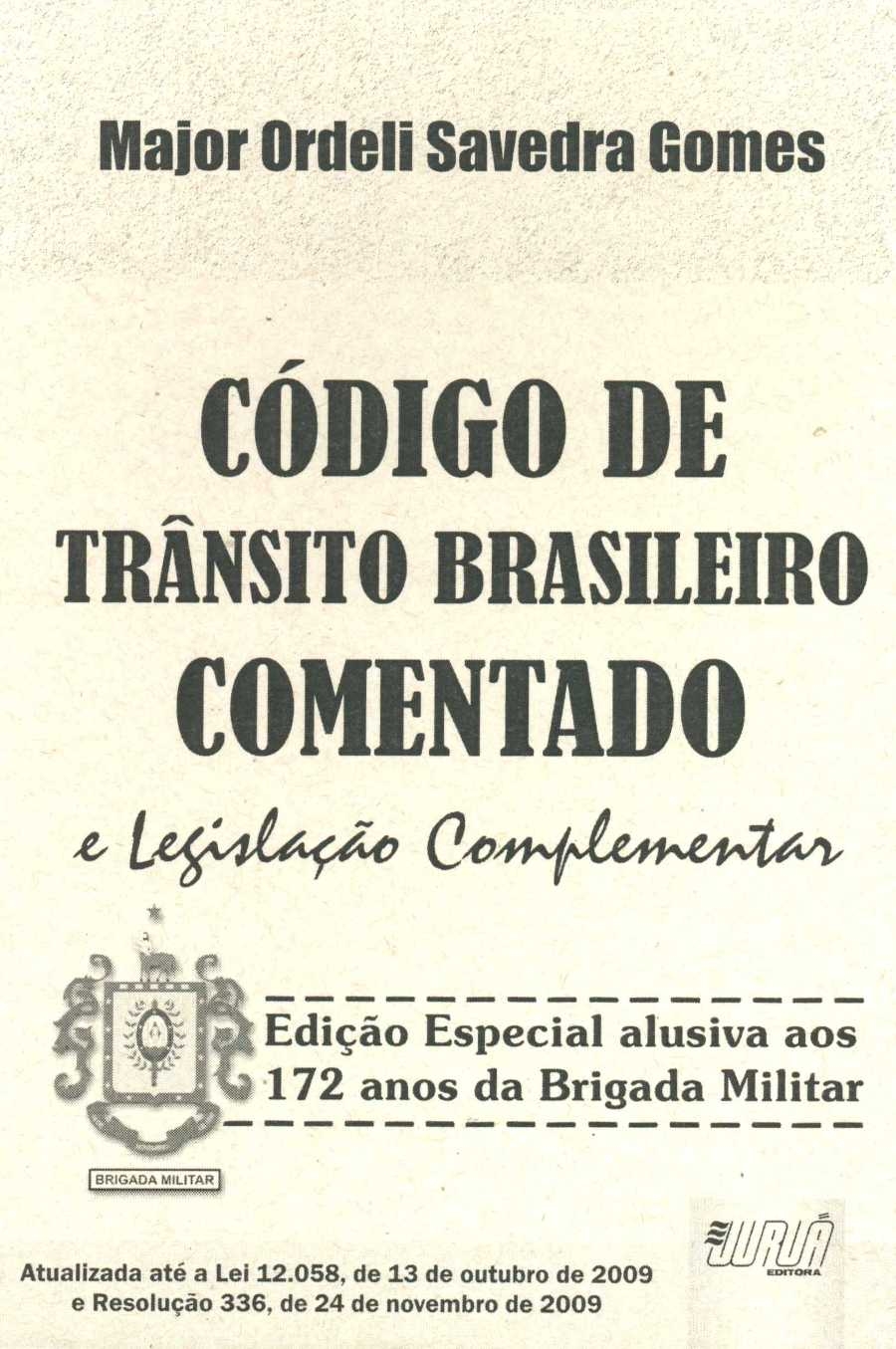 Código de trânsito brasileiro comentado e legislação complementar