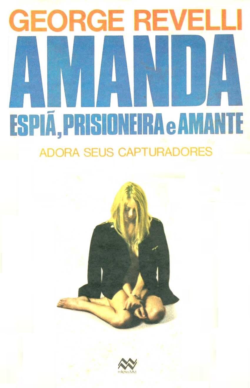 Amanda, espiã, prisioneira e amante